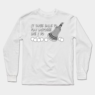 Lacrosse Balls Long Sleeve T-Shirt